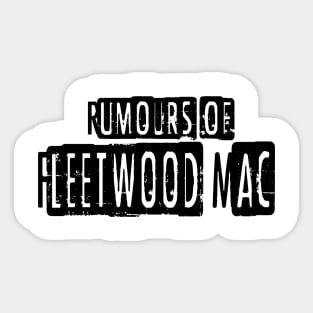 Rumours of Fleetwood Mac Sticker